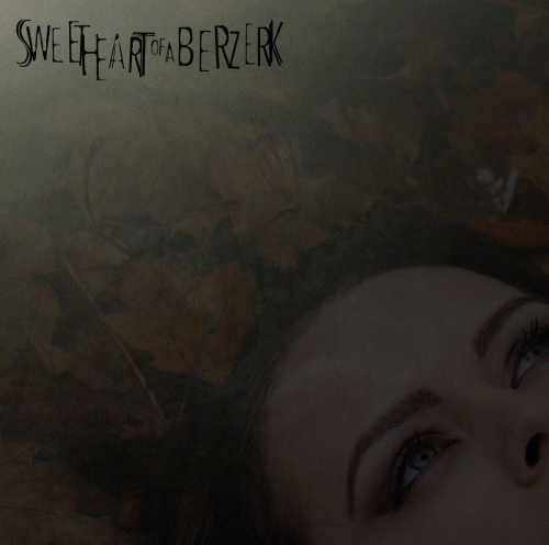 Sweet Heart Of A Berzerk : Why? (Single)